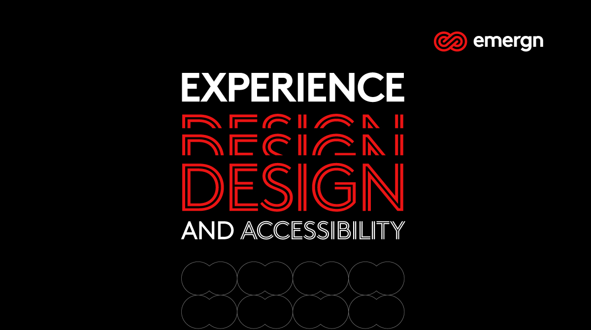 Make or break the brand: experience design and accessibility - Emergn