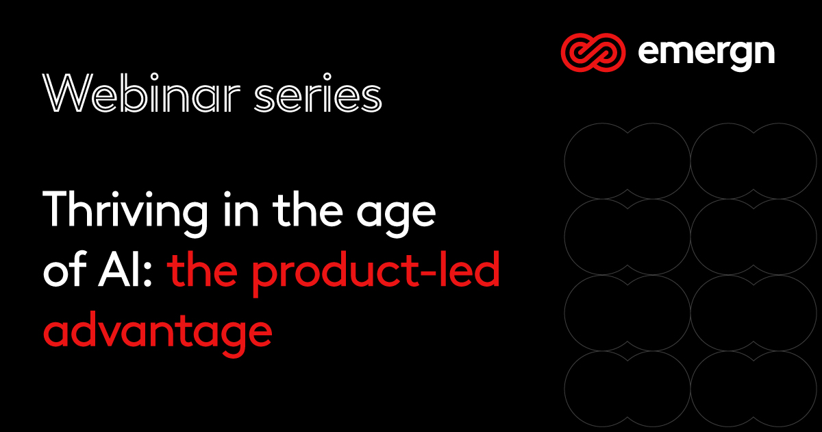 Webinar | Thriving in the age of AI: the product-led advantage
