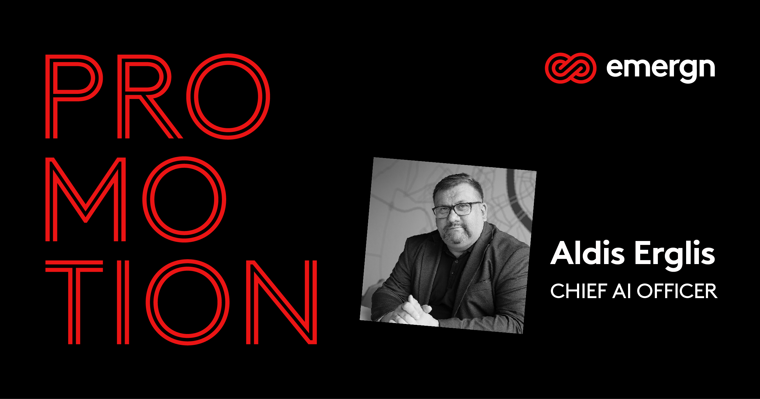 Emergn reinforces commitment to AI with appointment of Aldis Erglis as Chief AI Officer